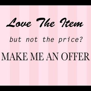 Reasonable Offers Welcome